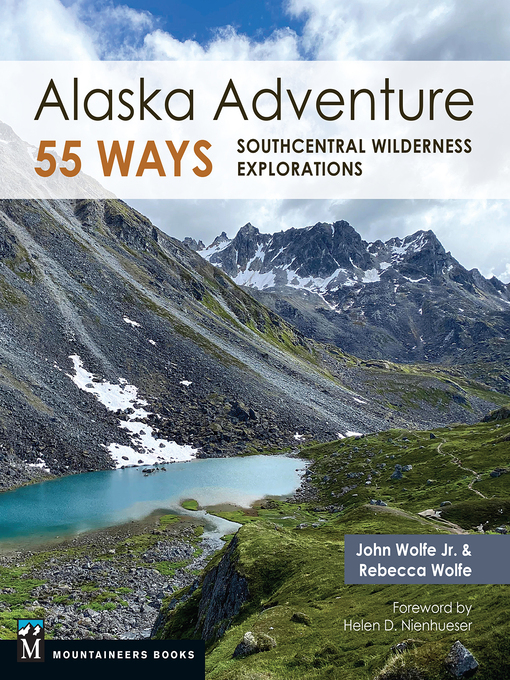 Title details for Alaska Adventure 55 Ways by John Wolfe, Jr. - Available